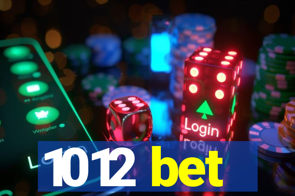 1012 bet