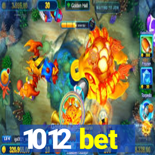 1012 bet