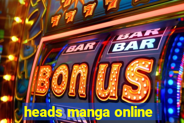 heads manga online