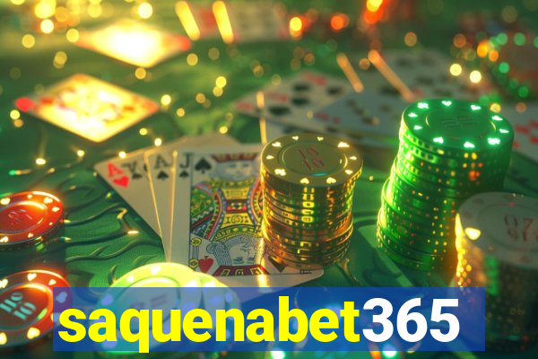 saquenabet365