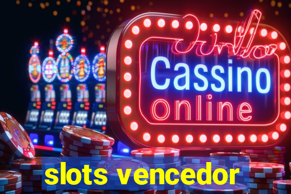 slots vencedor