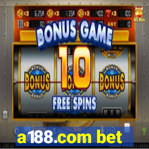 a188.com bet