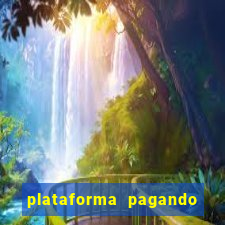 plataforma pagando no cadastro fortune tiger
