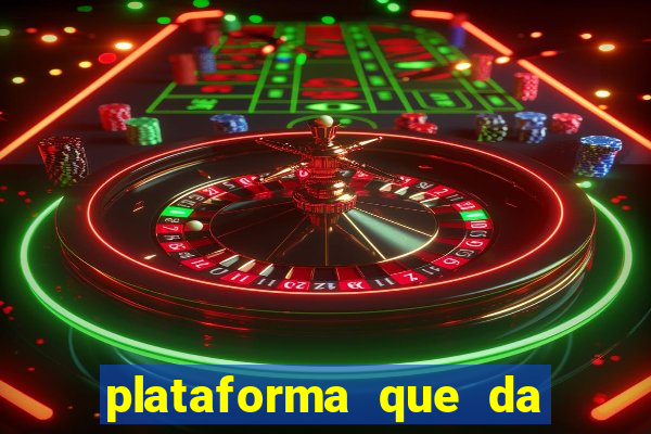 plataforma que da 30 reais no cadastro