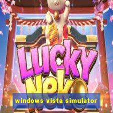windows vista simulator