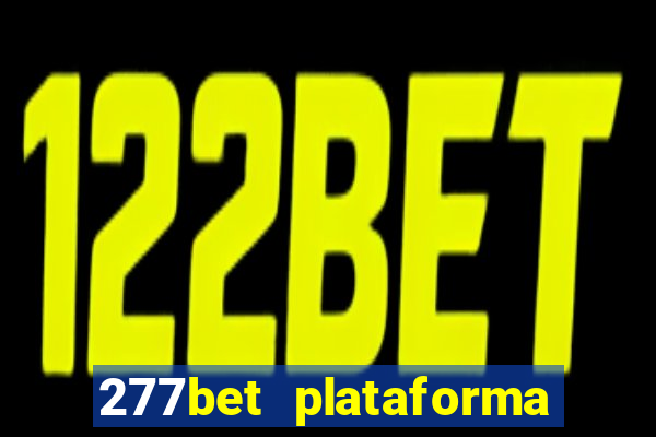 277bet plataforma de jogos