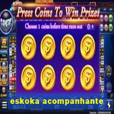 eskoka acompanhante
