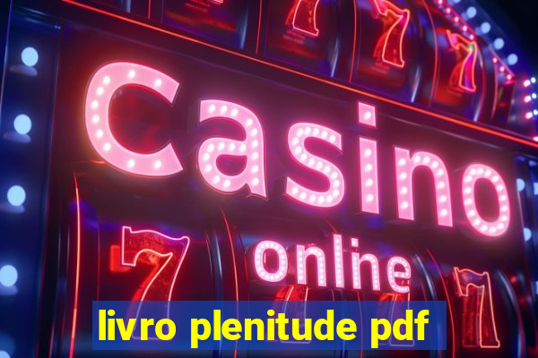 livro plenitude pdf