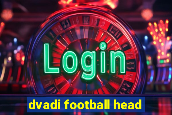 dvadi football head