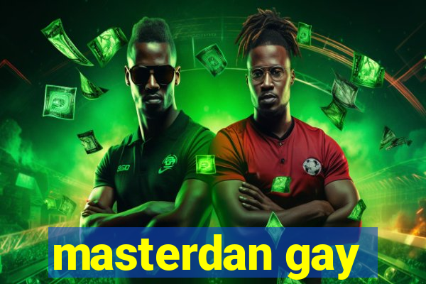 masterdan gay