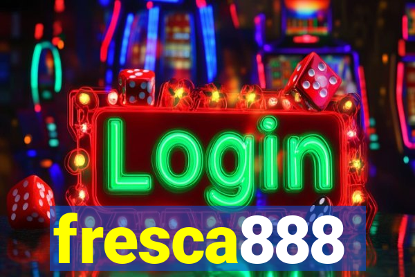 fresca888
