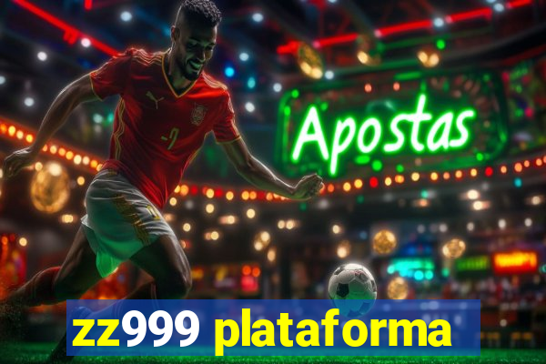 zz999 plataforma