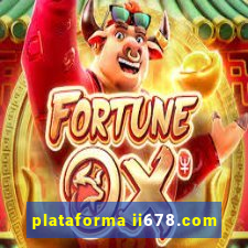 plataforma ii678.com