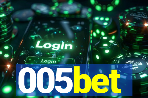 005bet