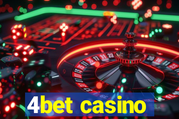 4bet casino