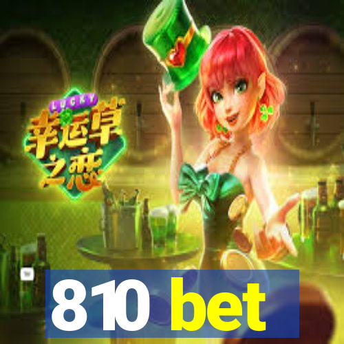 810 bet