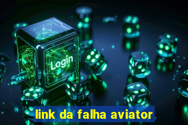 link da falha aviator