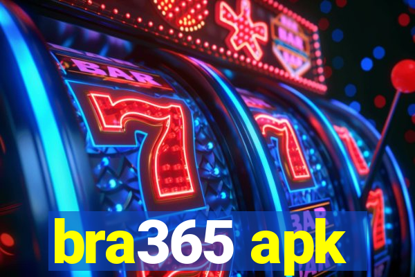 bra365 apk
