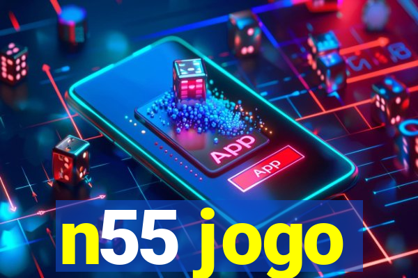 n55 jogo