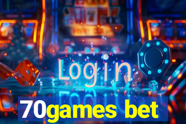70games bet