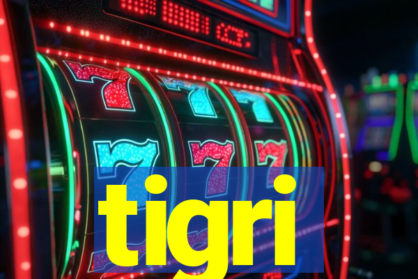 tigri