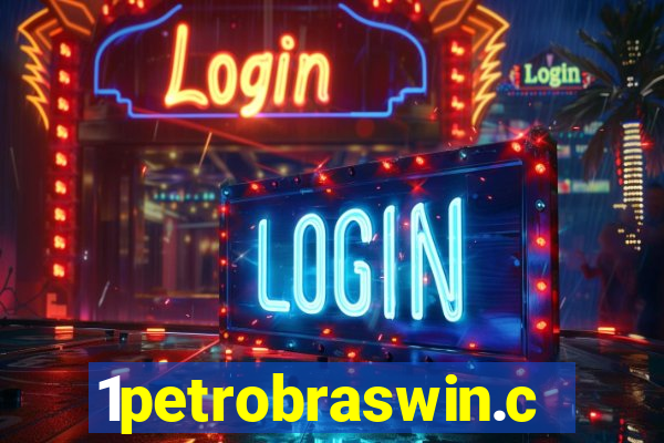 1petrobraswin.com