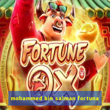 mohammed bin salman fortuna