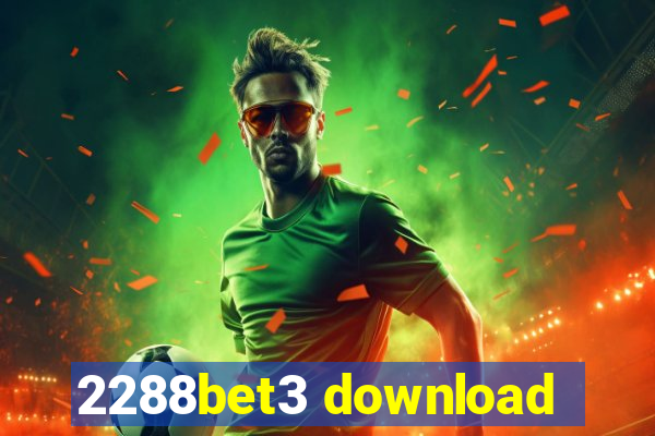 2288bet3 download