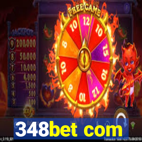 348bet com