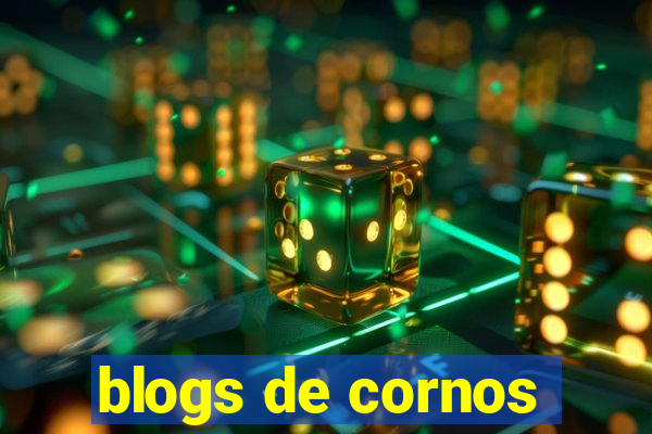 blogs de cornos