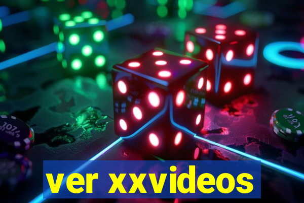 ver xxvideos