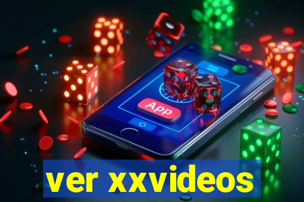 ver xxvideos