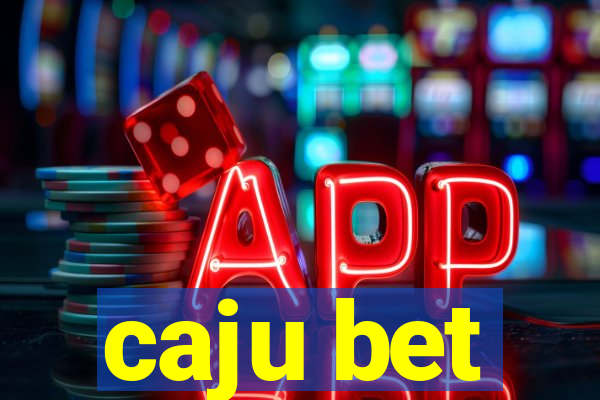 caju bet