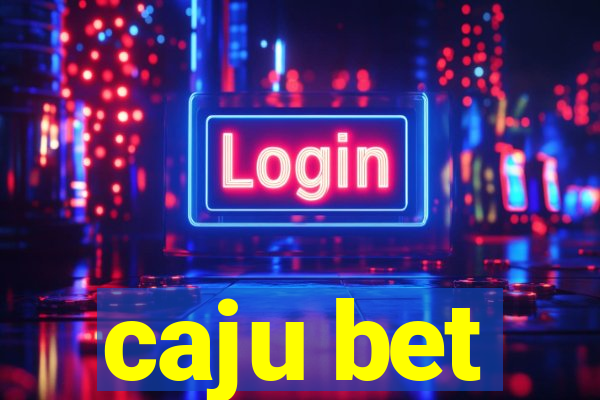 caju bet