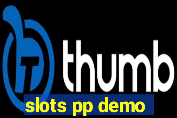 slots pp demo