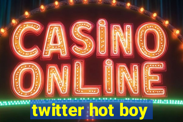 twitter hot boy
