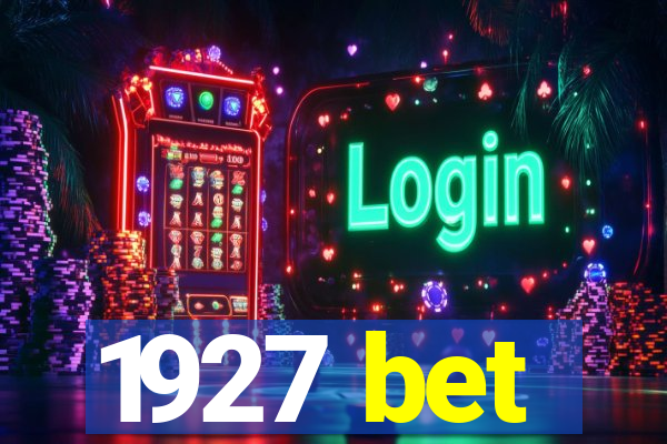 1927 bet