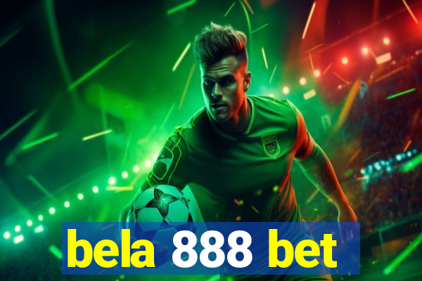 bela 888 bet