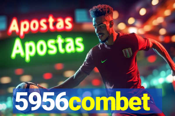5956combet