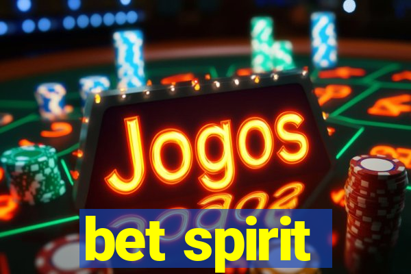 bet spirit