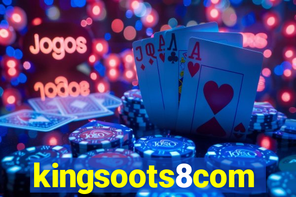 kingsoots8com
