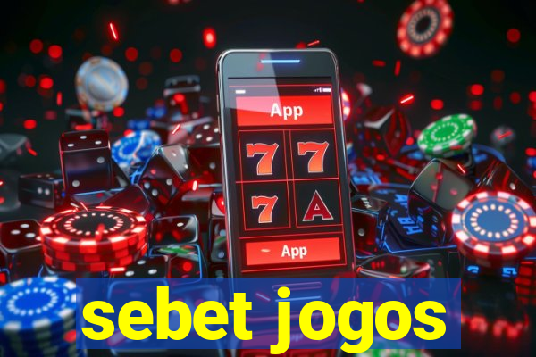 sebet jogos