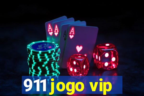 911 jogo vip