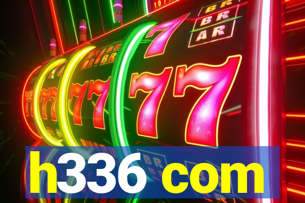 h336 com