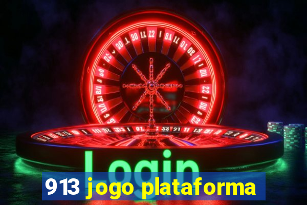 913 jogo plataforma