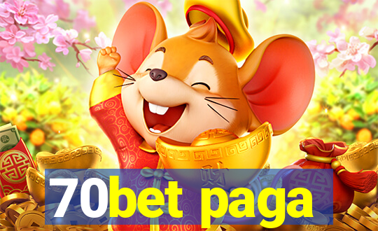 70bet paga
