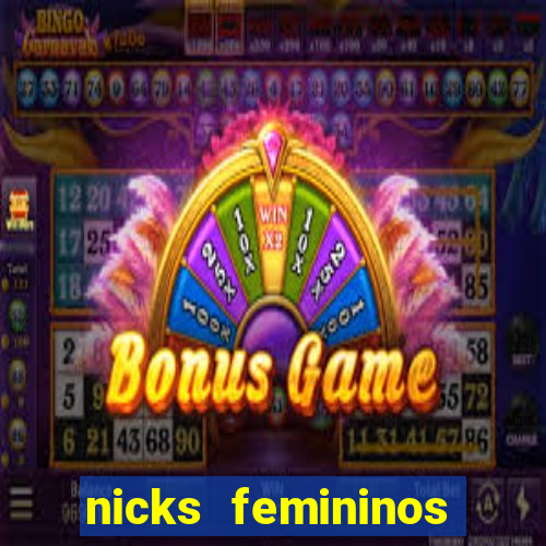 nicks femininos para jogos