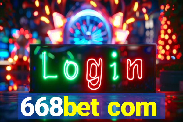 668bet com