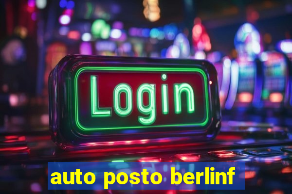 auto posto berlinf