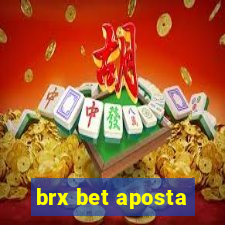 brx bet aposta